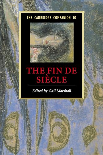 The Cambridge Companion to the Fin de Siecle