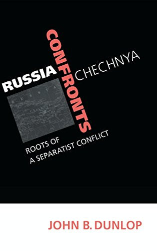 Russia Confronts Chechnya
