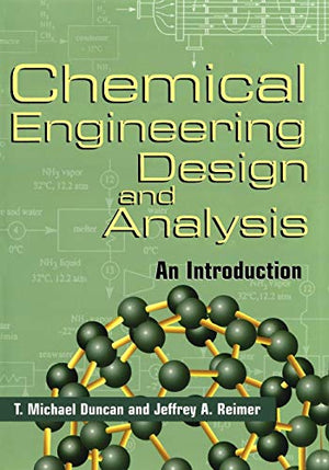 Chemical Engineering Design and Analysis