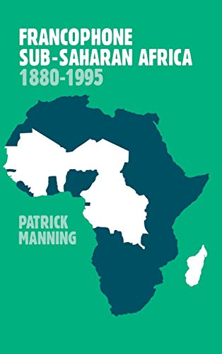 Francophone Sub-Saharan Africa 18801995