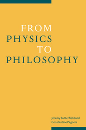 The From Physics to Philosophy