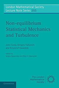Non-equilibrium Statistical Mechanics and Turbulence 