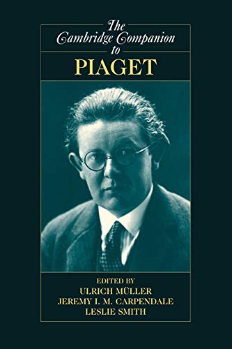 The Cambridge Companion to Piaget