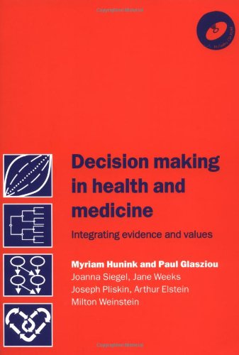 Decision Making in Health and Medicine with CD-ROM