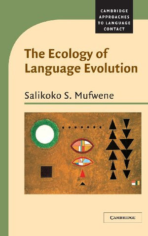 The Ecology of Language Evolution