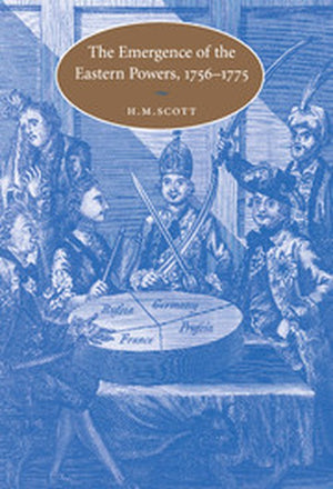 The Emergence of the Eastern Powers, 1756-1775