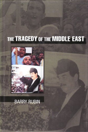The Tragedy of the Middle East