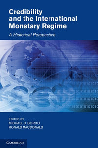 Credibility and the International Monetary Regime 