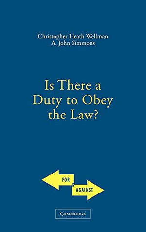Is There a Duty to Obey the Law?