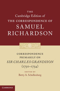 Correspondence Primarily on Sir Charles Grandison(17501754) 