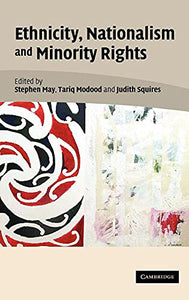 Ethnicity, Nationalism, and Minority Rights 