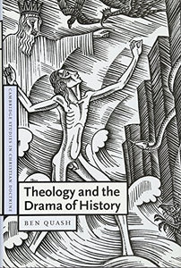 Theology and the Drama of History 