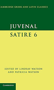 Juvenal: Satire 6 