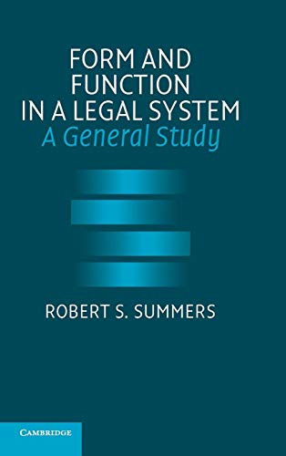 Form and Function in a Legal System