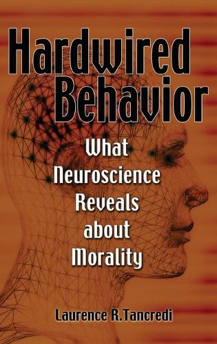 Hardwired Behavior