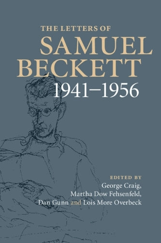 The Letters of Samuel Beckett: Volume 2, 19411956