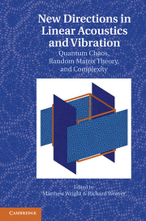 New Directions in Linear Acoustics and Vibration
