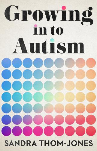 Growing Into Autism cover