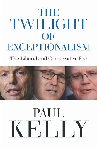 The Twilight of Exceptionalism: The Liberal and Conservative Era 2013- cover