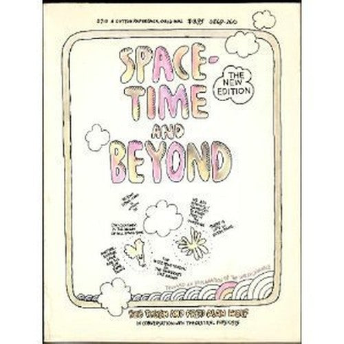 Space, Time and Beyond