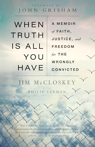 When Truth Is All You Have