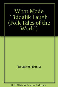 What Made Tiddalik Laugh 