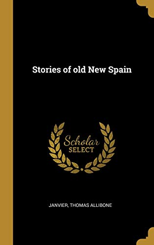 Stories of old New Spain