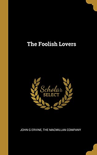 The Foolish Lovers
