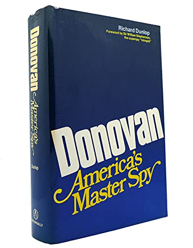 Donovan, America's Master Spy