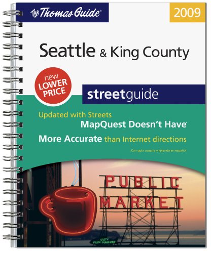 The Thomas Guide: Seattle & King County Street Guide