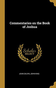 Commentaries on the Book of Joshua 