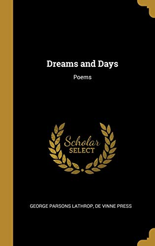 Dreams and Days