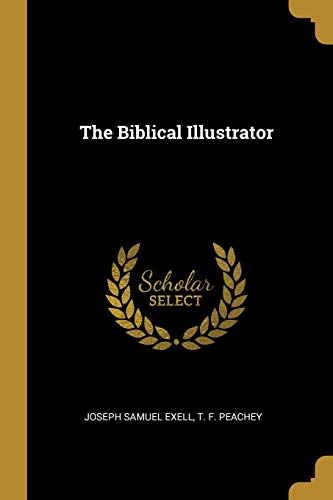The Biblical Illustrator