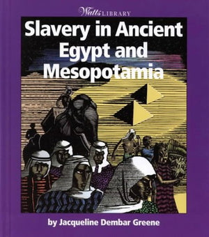 Slavery in Ancient Egypt and Mesopotamia