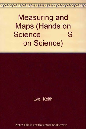 Measuring and Maps