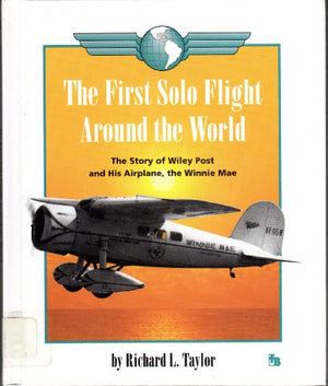The First Solo Flight Around the World