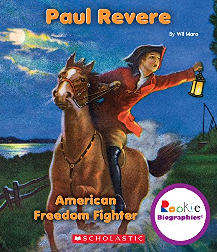 Paul Revere (Rookie Biographies)