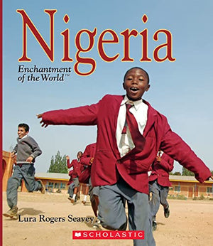 Nigeria (Enchantment of the World)