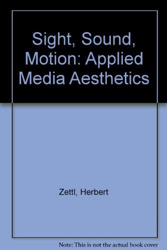 Sight, Sound, Motion