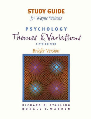 Psychology : Themes and Variations: Briefer Version