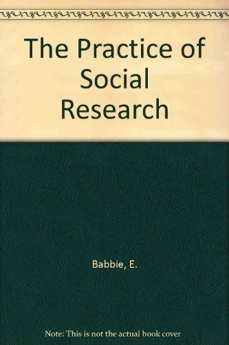 The Practice of Social Research
