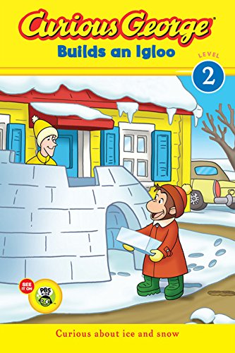 Curious George Builds an Igloo (CGTV Reader)