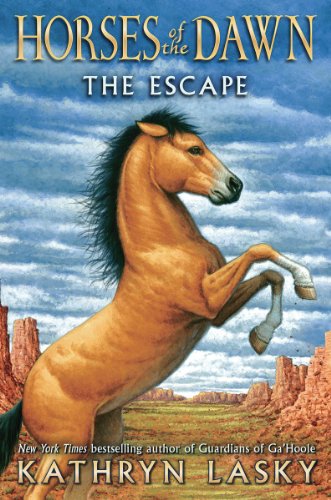 Horses of the Dawn: #1 Escape