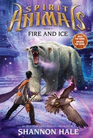 Spirit Animals: Book 4: Fire and Ice - Library Edition