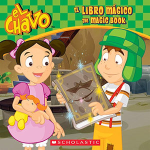 El Chavo: El Libro Magico / The Magic Book (Bilingual)