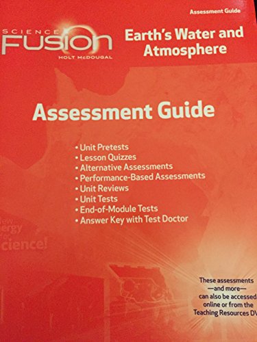 Assessment Guide Module F Grades 6-8: Module F: Earth's Water and Atmosphere (Sciencefusion)