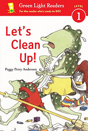 Let's Clean Up: Green Light Readers Level 1