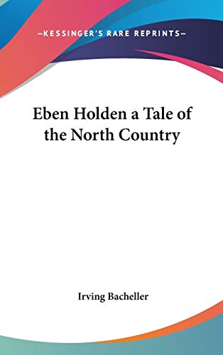 Eben Holden a Tale of the North Country