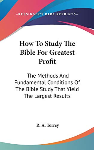 How To Study The Bible For Greatest Profit