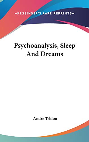 Psychoanalysis, Sleep And Dreams cover